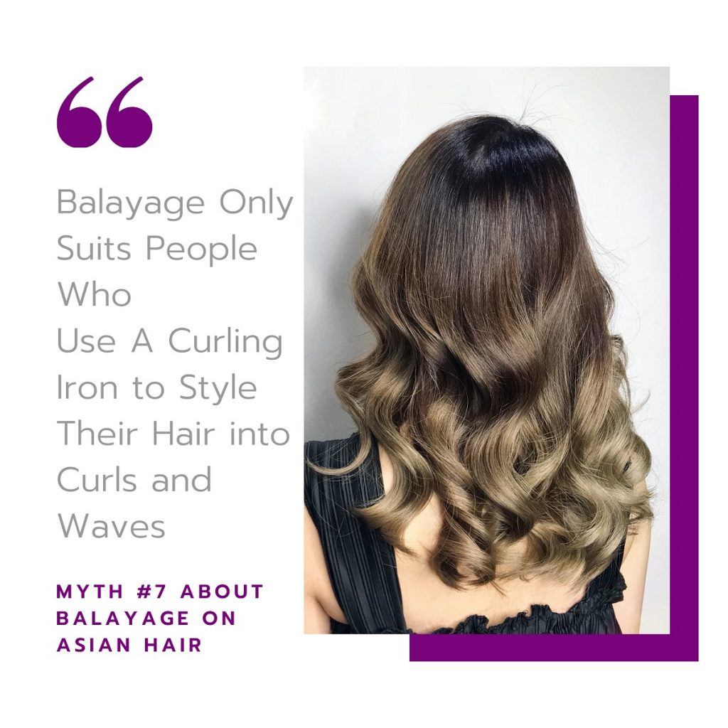Myth #7: Such Colour Styles Only Suit People Who Use A Curling Iron to Style Their Hair